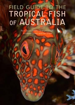 Book cover for Field Guide to the Tropical Fish of Australia