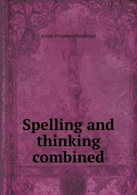 Book cover for Spelling and thinking combined