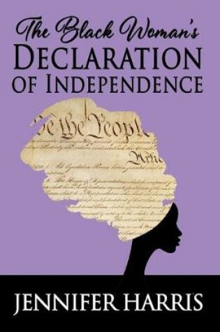 Cover of The Black Woman's Declaration of Independence