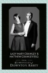 Book cover for Lady Mary Crawley and Matthew Crawley Esq.