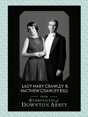 Cover of Lady Mary Crawley and Matthew Crawley Esq.