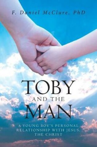 Cover of Toby and the Man