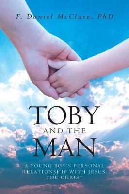 Book cover for Toby and the Man