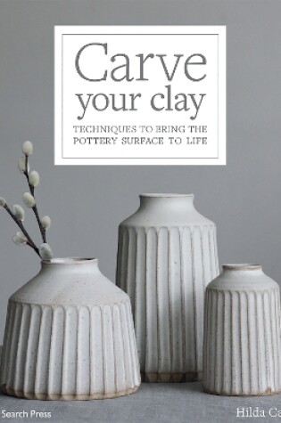 Cover of Carve Your Clay