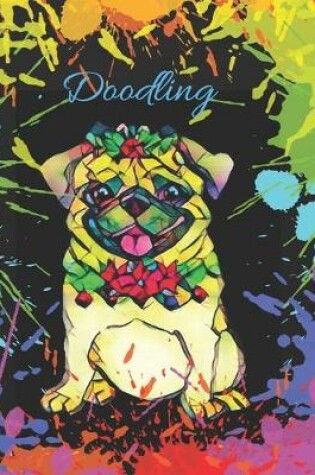 Cover of Christmas Pug Dog Colorful Splatter Cute Gift Sketch Book Blank Paper Pad Journal for Doodling Sketching Coloring or Writing