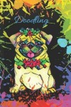 Book cover for Christmas Pug Dog Colorful Splatter Cute Gift Sketch Book Blank Paper Pad Journal for Doodling Sketching Coloring or Writing
