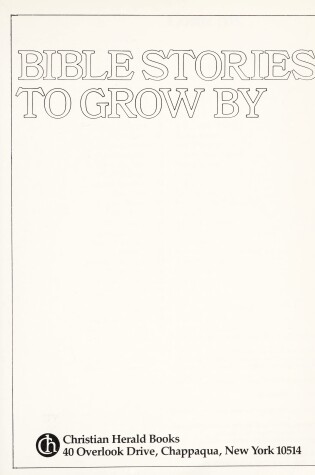 Cover of Bible Stories to Grow by