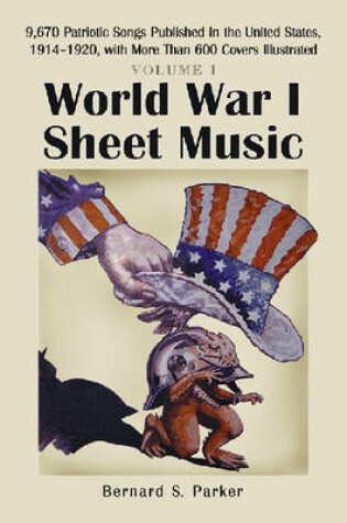 Cover of World War I Sheet Music: Volume 1