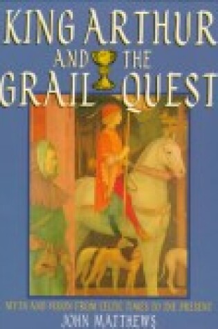 Cover of King Arthur and the Grail Quest