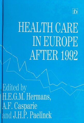 Cover of Health Care in Europe After 1992