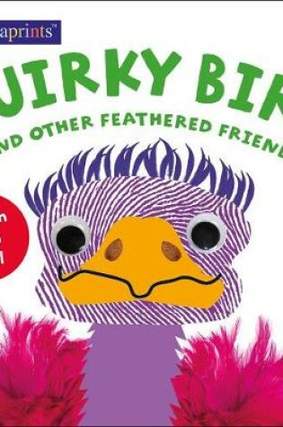 Cover of Quirky Bird and Other Feathered Friends