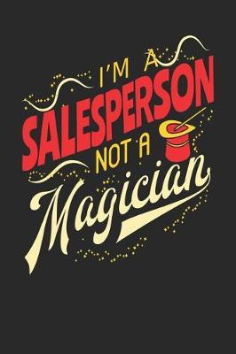 Book cover for I'm A Salesperson Not A Magician