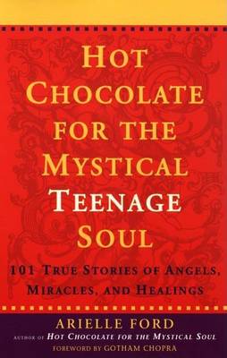 Book cover for Hot Chocolate For the Mystical Teenage Soul