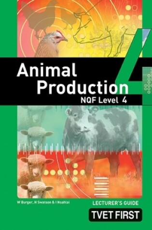 Cover of Animal Production NQF4 Lecturer's Guide