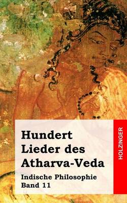 Book cover for Hundert Lieder des Atharva-Veda