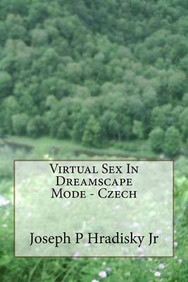Book cover for Virtual Sex in Dreamscape Mode - Czech