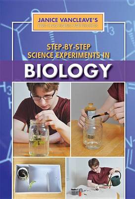 Cover of Step-By-Step Science Experiments in Biology