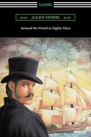 Cover of Around the World in Eighty Days (Translated by George Makepeace Towle)