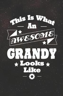 Book cover for This Is What An Awesome Grandy Look Like