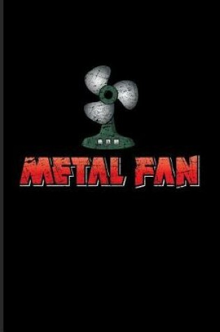 Cover of Metal Fan