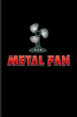 Book cover for Metal Fan