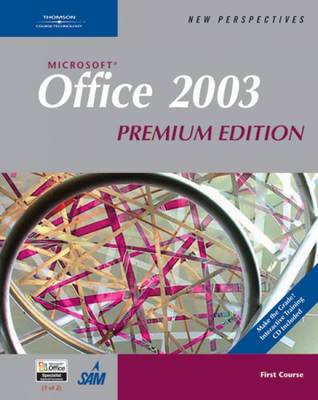 Book cover for New Perspectives on Microsoft Office 2003, First Course, Premium Edition