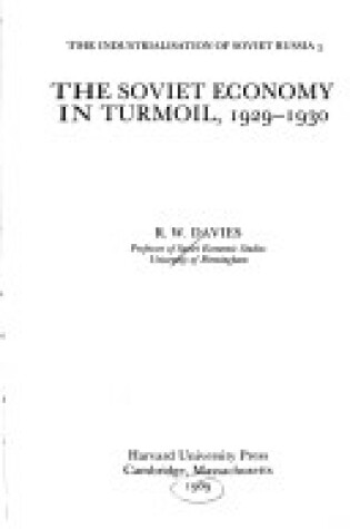Cover of The Davies: Industrialization of Soviet Russia - Soviet Economy in Turmoil