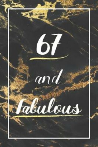 Cover of 67 And Fabulous