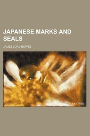 Cover of Japanese Marks and Seals