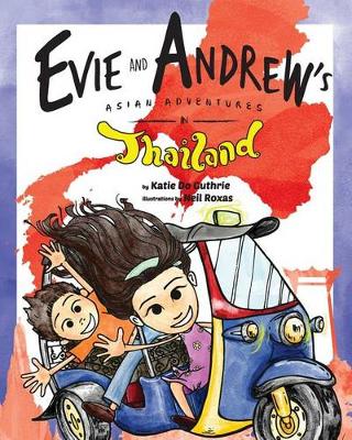 Book cover for Evie and Andrew's Asian Adventures in Thailand
