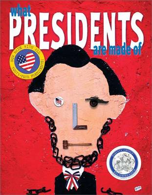 Book cover for What Presidents Are Made Of