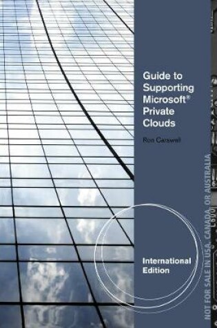 Cover of Guide to Supporting Microsoft Private Clouds, International Edition