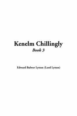 Book cover for Kenelm Chillingly, Book 3