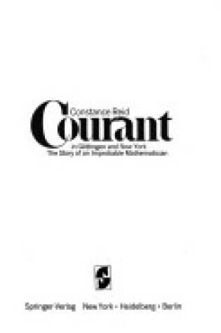 Cover of Courant in Geottingen and New York : The Story of an Improbable Mathematician
