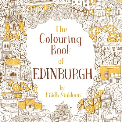 Book cover for The Colouring Book of Edinburgh