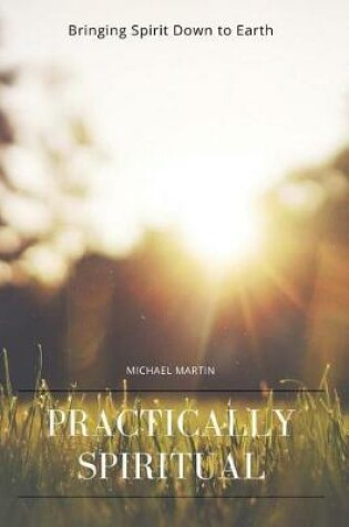 Cover of Practically Spiritual