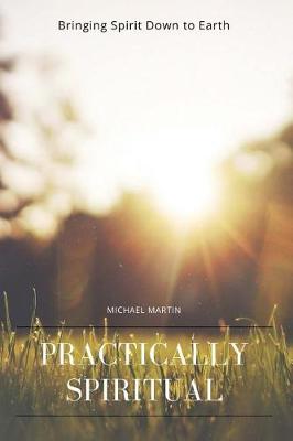 Book cover for Practically Spiritual