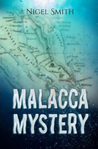 Cover of Malacca Mystery