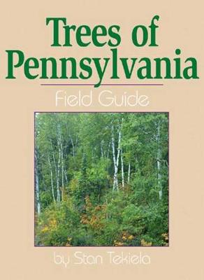 Book cover for Trees of Pennsylvania Field Guide