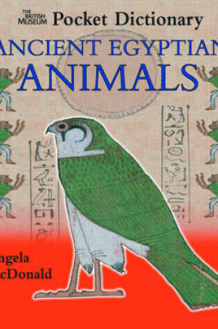 Cover of B.M.Pocket Dictionary of Ancient Egyptian Animals