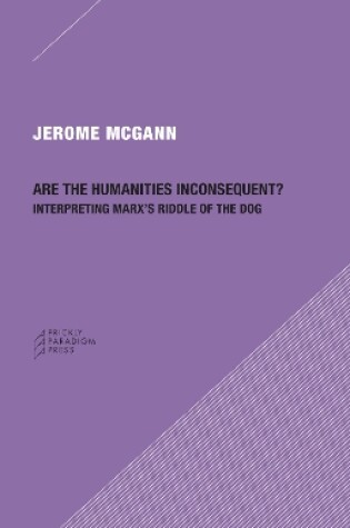 Cover of Are the Humanities Inconsequent?