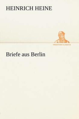 Cover of Briefe Aus Berlin