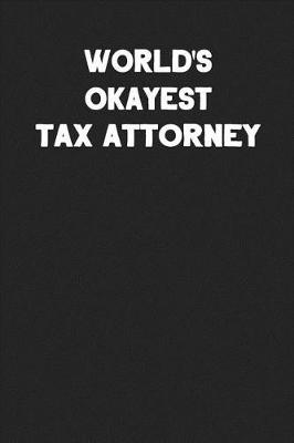Book cover for World's Okayest Tax Attorney