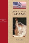 Book cover for Presidents & First Ladies-John & Abigail Adams