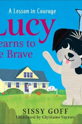 Cover of Lucy Learns to Be Brave