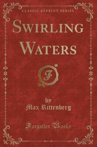 Cover of Swirling Waters (Classic Reprint)