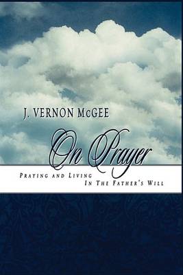 Book cover for J. Vernon McGee on Prayer