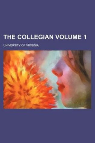 Cover of The Collegian Volume 1