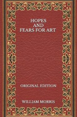 Cover of Hopes and Fears for Art - Original Edition