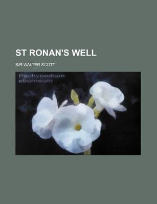 Book cover for St Ronan's Well, Volume 3 Volume 3